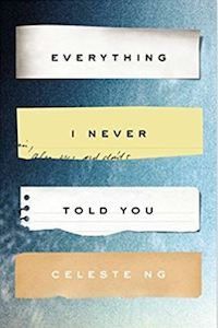 Everything I Never Told You Celeste Ng cover