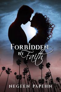 Fobbiden by Faith by Negeen Papehn cover