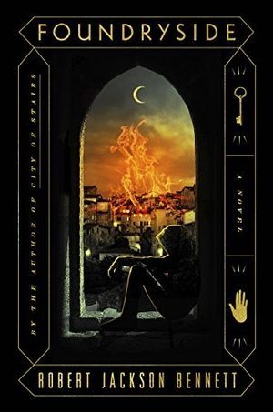cover of Foundryside (The Founders Trilogy) by Robert Jackson Bennett