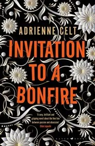 Invitation to a Bonfire by Adrienne Celt