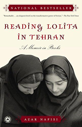 Reading Lolita in Tehran A Memoir in Books by Azar Nafisi cover