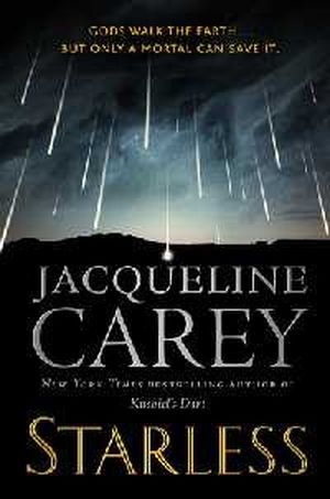 Starless by Jacqueline Carey
