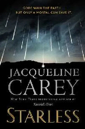 Starless by Jacqueline Carey