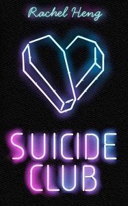 Suicide Club by Rachel Heng (Sceptre)