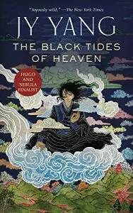 The Black Tides of Heaven by JY Yang