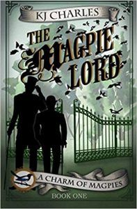 The Magpie Lord by K. J. Charles