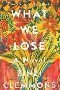 What We Lose Zinzi Clemmons cover