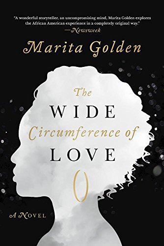 Cover of THE WIDE CIRCUMFERENCE OF LOVE by Marita Golden