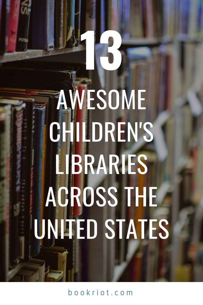 These Children's Libraries Around The US Will Make You Want To Be A Kid ...