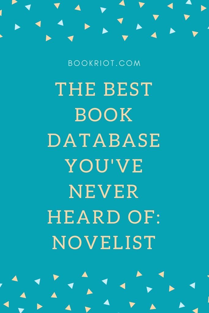 The best book database that you probably have never heard of is one you also probably have free access to from your library. Learn all about NoveList and up your reading game.    libraries | books | book lists | finding books | book database