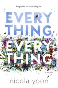 Everything Everything by Nicola Yoon book cover