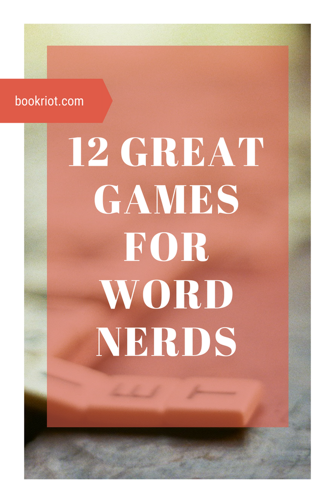 Games For Word Nerds That Will Entertain And Delight - 76