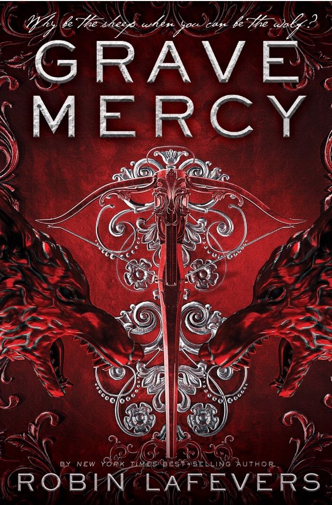 Grave Mercy by Robin LaFevers