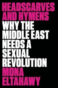 Headscarves and Hymens book cover
