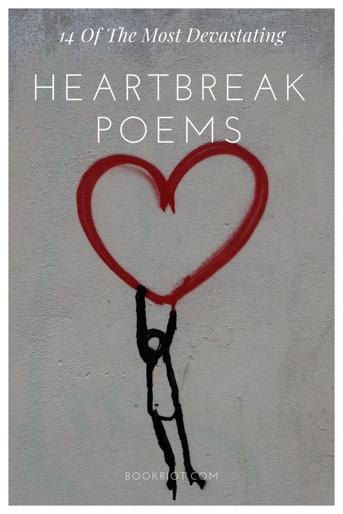 14 Of The Most Devastating Heartbreak Poems  Book Riot