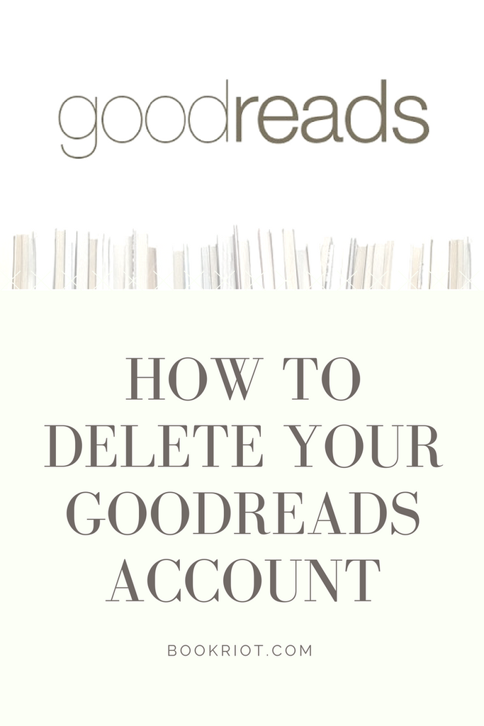 How to delete goodreads account