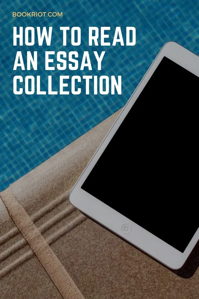 how to read an essay collection