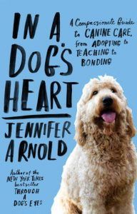 In a Dog's Heart by Jennifer Arnold