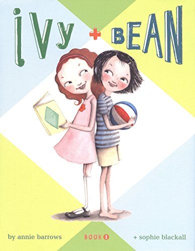 Ivy and Bean: Book 1