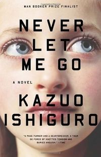 Book cover of Never Let Me Go by Kazuo Ishiguro