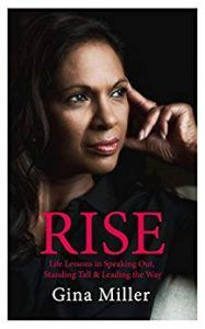 Rise: Life Lessons in Speaking Out, Standing Tall & Leading the Way by Gina Miller