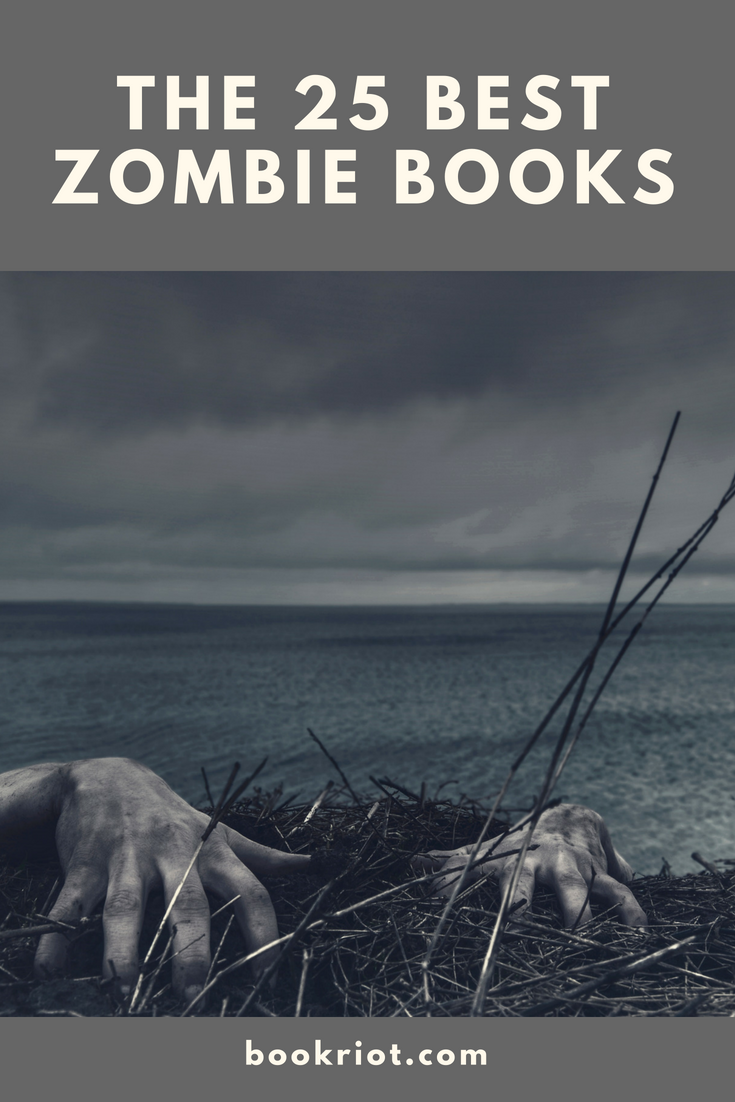 Are You A Zombie Fan if You Haven't Read the 25 Best Zombie Books?