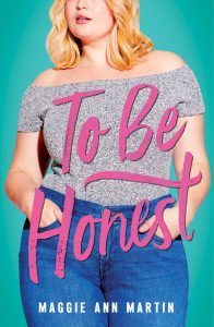 To Be Honest Cover from An Interview with Maggie Ann Martin | bookriot.com