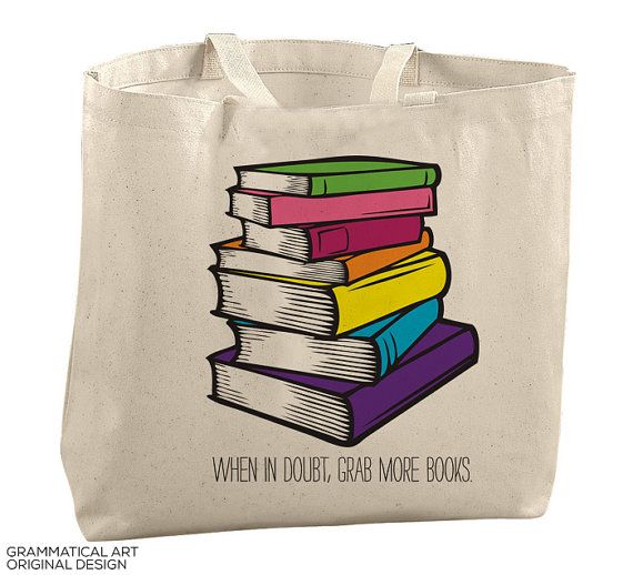 Cuando tengas dudas, coge más libros bolsos de libros grandes tote