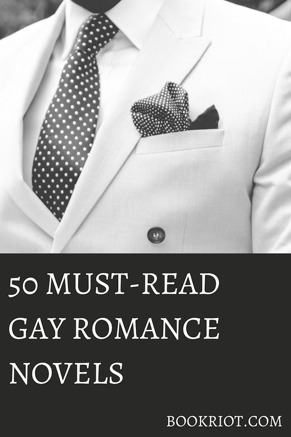 50 Must-Read Gay Romance Novels | M/M Romances | Book Riot