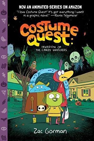 book cover of Costume Quest: Invasion of the Candy Snatchers by Zac Gorman