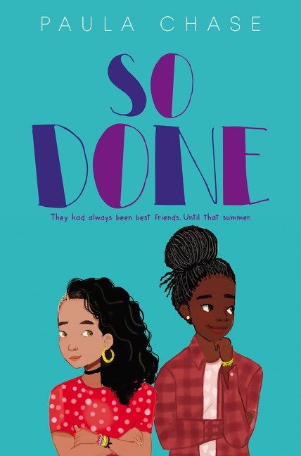 So Done by Paula Chase