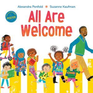 All Are Welcome by Alexandra Penfold and Suzanne Kaufman