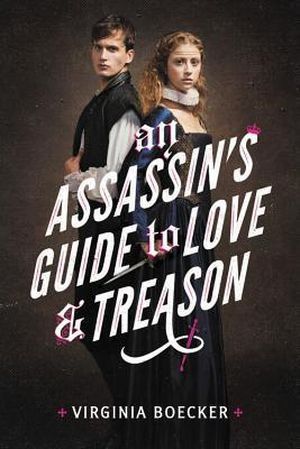 Am Assassins Guide To Love and Treason Book Cover