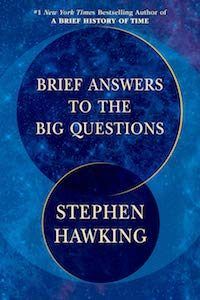 Brief Answers to the Big Questions by Stephen Hawking book cover