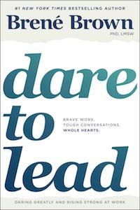 Dare to Lead: Brave Work. Tough Conversations. Whole Hearts. by Brené Brown book cover
