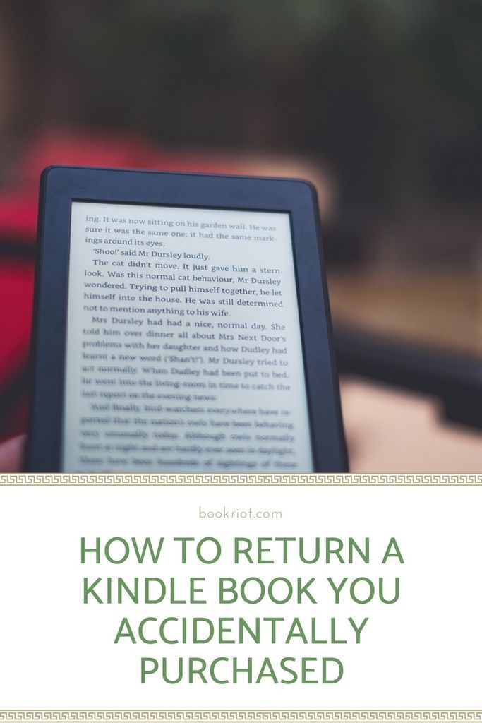 How to return a Kindle book you accidentally purchased. Kindle books | Kindle how-to | Returning ebooks | How To | Reading Life