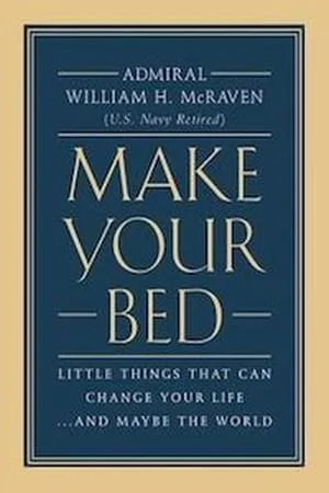 Make Your Bed by Admiral William H. McRaven book cover