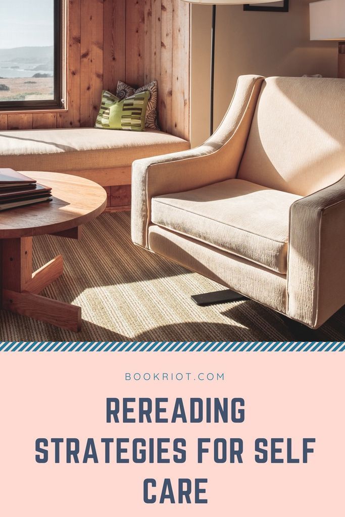 Rereading strategies for self-care. self-care | self care | rereading books | reading habits