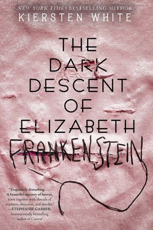 cover image of The Dark Descent of Elizabeth Frankenstein