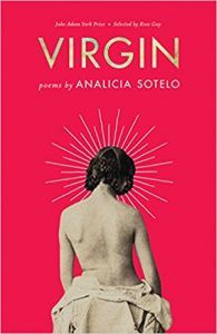 Virgin by Analicia Sotelo poetry poems latinx