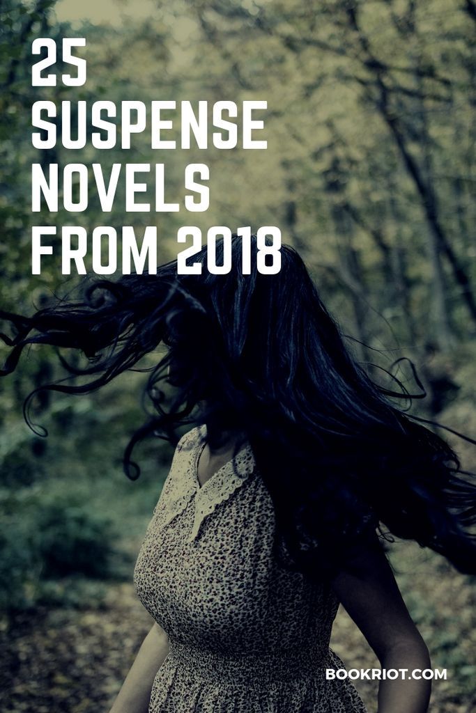 25 Best Suspense Books from 2018 to Add to Your TBR
