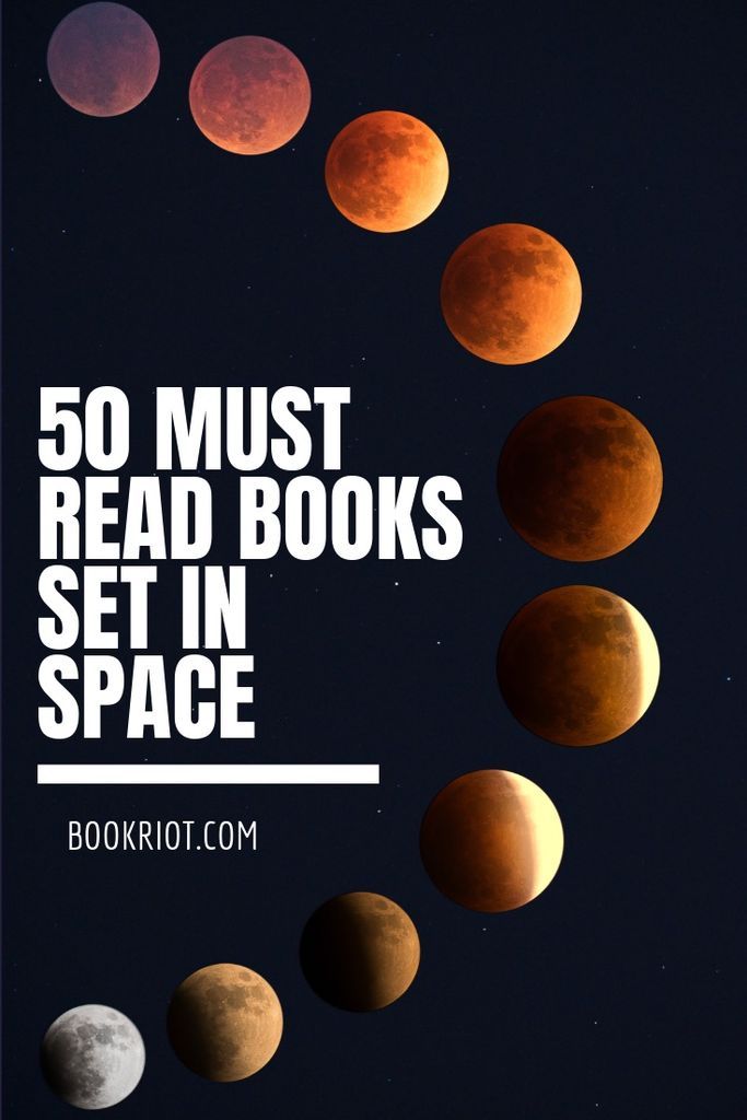 50 must-read books set in space. book lists | books set in space | science fiction | space books