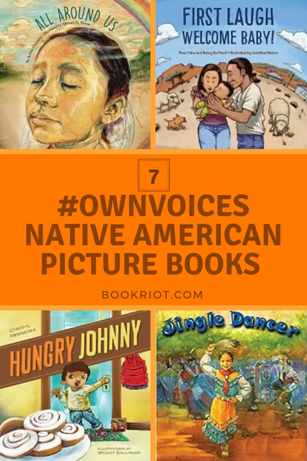 7 #Ownvoices Native American Picture Books