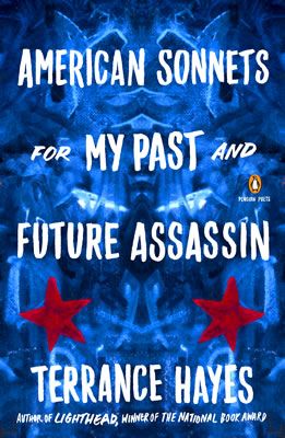 American Sonnets for My Past and Future Assassin by Terrance Hayes cover