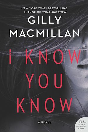 I Know You Know by Gilly Macmillan cover image