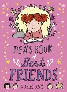Pea's Book of Best Friends by Susie Day