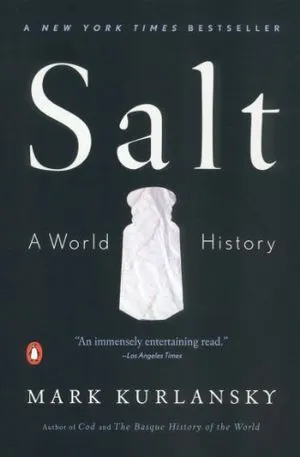 Book cover of Salt A World History by Mark Kurlansky