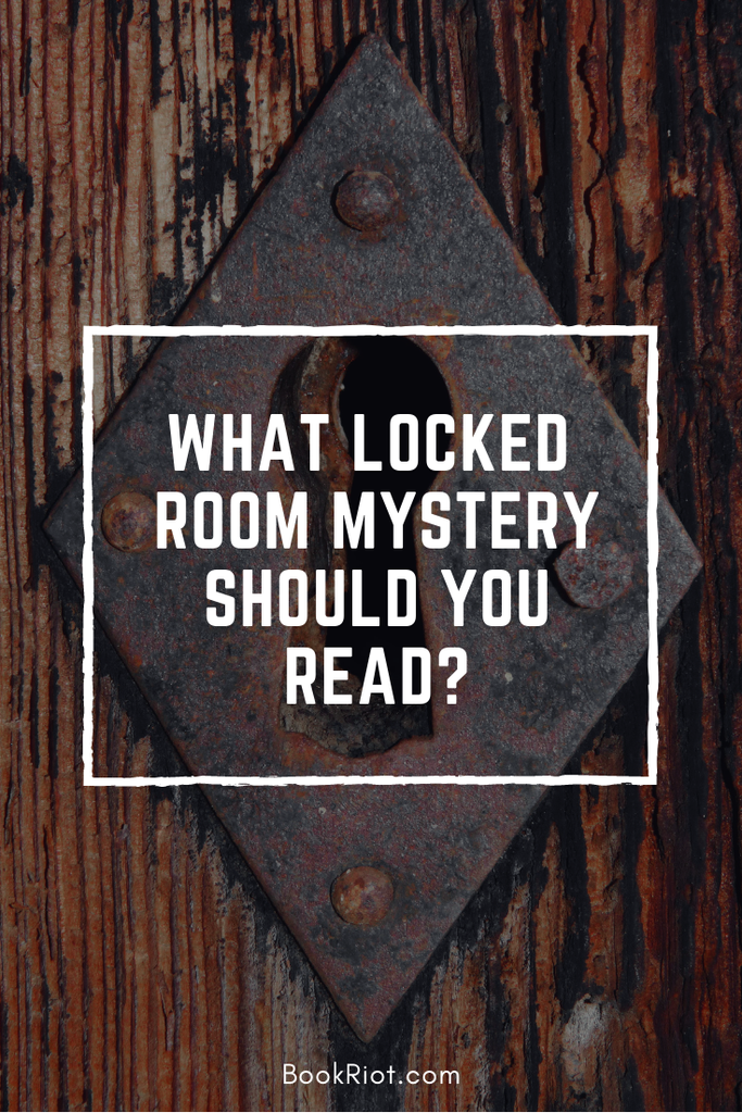 What Locked Room Mystery Should You Read graphic