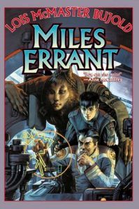 Miles Errant by Lois McMaster Bujold