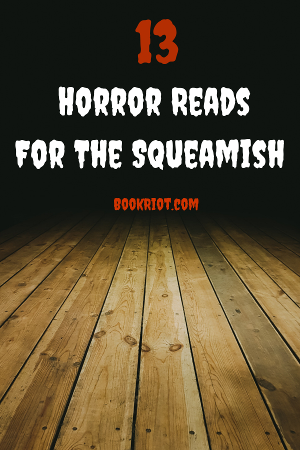 13 Horror Reads For The Squeamish - 91